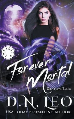 Forever Mortal - Soulmate Tales