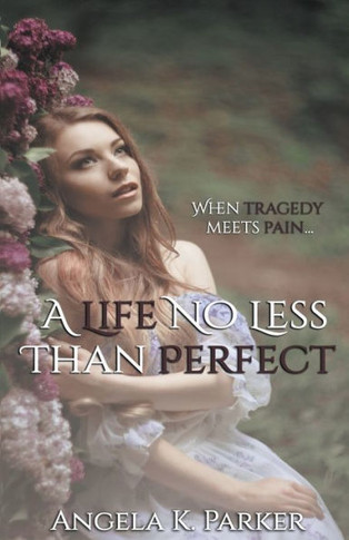 A Life No Less Than Perfect