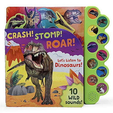 Crash! Stomp! Roar! Let'S Listen To Dinosaurs! 10-Button Sound Book, Gifts For Little Dino Lovers