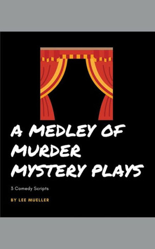 A Medley Of Murder Mystery Plays