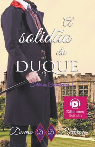 A solid?o do Duque