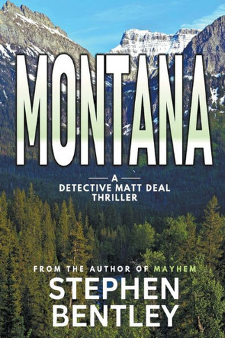 Montana: A Detective Matt Deal Thriller