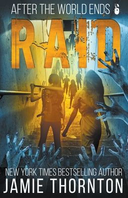 After The World Ends: Raid (Book 6)