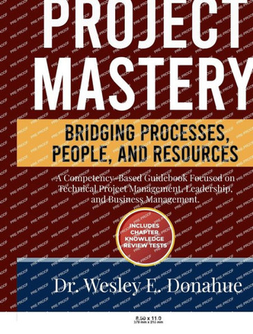 Project Mastery: Bridging Processes, People, and Resources