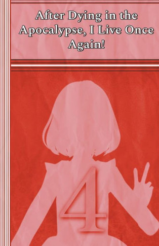 Celia: After Dying in the Apocalypse, I Live Once Again!