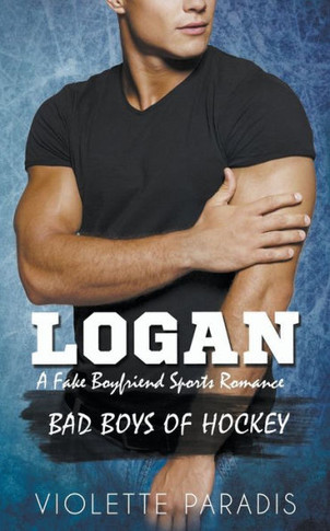 Logan: A Fake Boyfriend Sports Romance