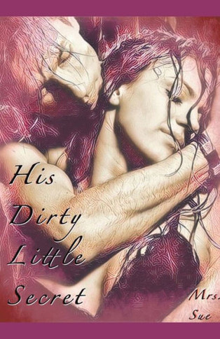 His Dirty Little Secret