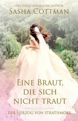 Eine Braut, die sich nicht traut