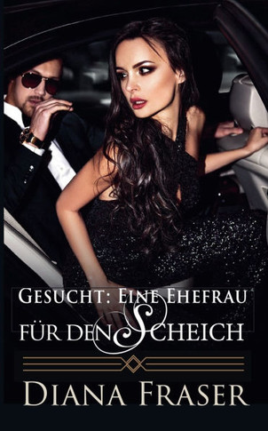 Gesucht: Eine Ehefrau f?r den Scheich