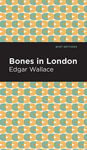 Bones in London (Mint Editions) - Hardcover