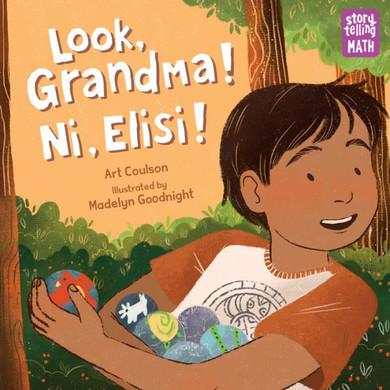 Look, Grandma! Ni, Elisi! (Storytelling Math) (Hardcover)