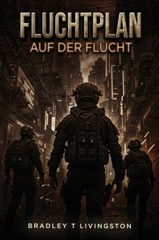 Fluchtplan: Auf der Flucht