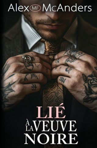 Li? ? la Veuve Noire: Dark romance sur la mafia