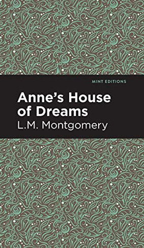 Anne's House of Dreams (Mint Editions) - Hardcover