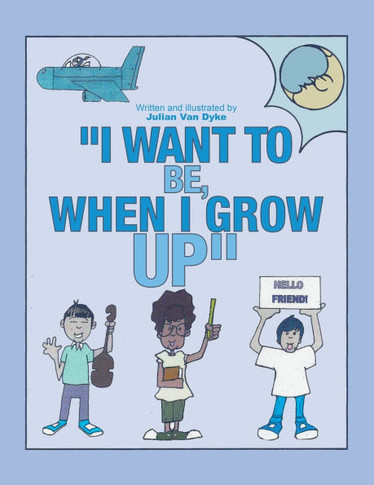 ""I Want To be, When I Grow Up""