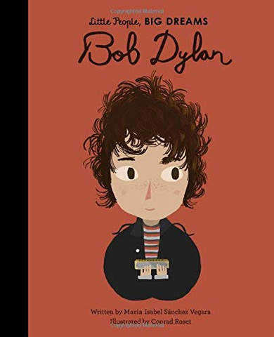 Bob Dylan (Little People, BIG DREAMS (37))