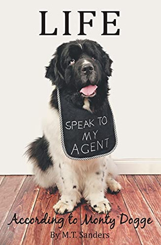 Life According To Monty Dogge