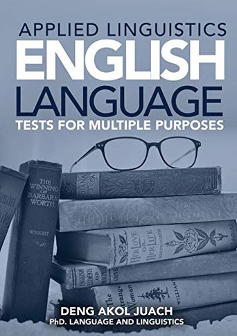 Applied Linguistics English Language Tests for Multiple Purposes