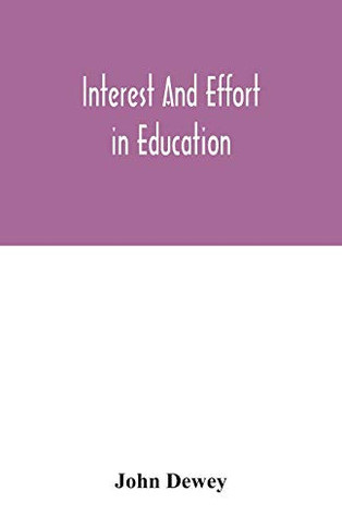 Interest and effort in education - Paperback