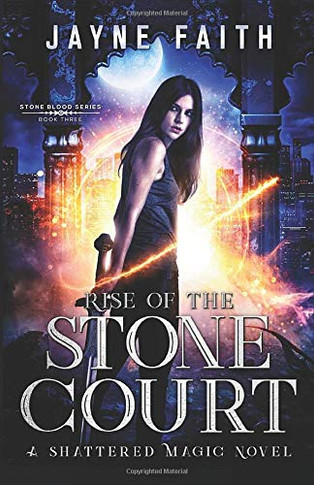Rise of the Stone Court : A Fae Urban Fantasy