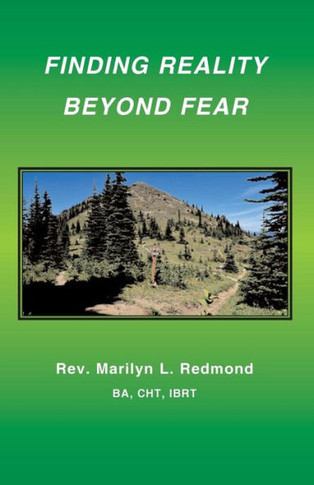 Finding Reality Beyond Fear