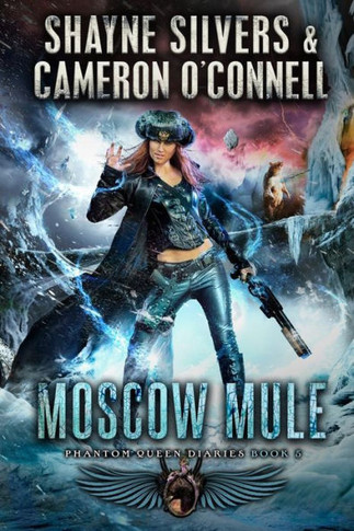Moscow Mule : Phantom Queen Book 5