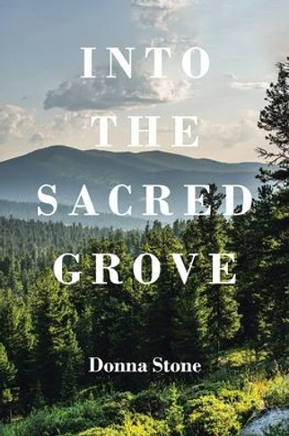 Into the Sacred Grove