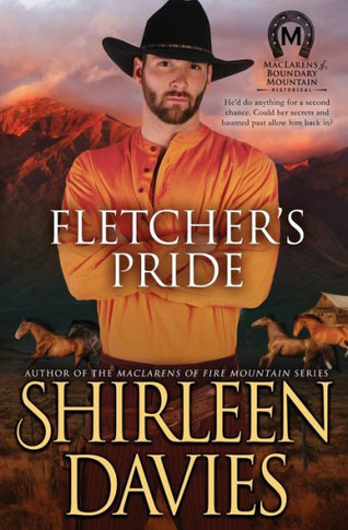 Fletcher's Pride (MacLarens of Boundary Mountain Historical Western Romance)