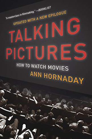 Talking Pictures: How To Watch Movies