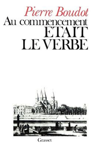 Au commencement ?tait le verbe