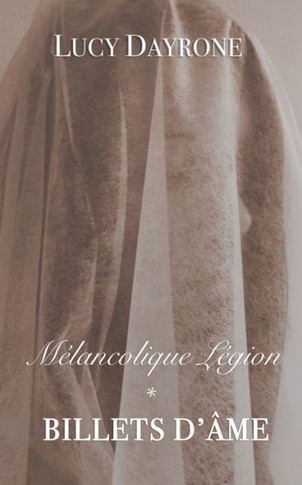Billets d'?me - Tome 1 - M?lancolique L?gion