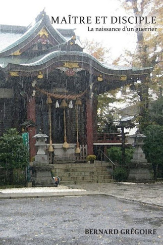Maitre et disciple: La naissance d'un guerrier