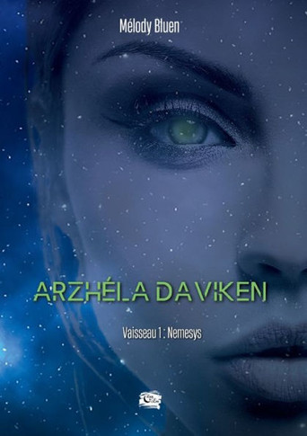 Arzh?la Daviken: vaisseau 1: Nemesys