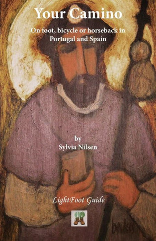 Your Camino: - A Lightfoot Guide to Practical Preparation for a Pilgrimage