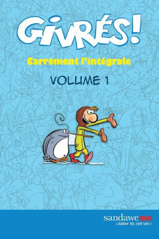 Les Givres - Carrement l'integrale - volume 1