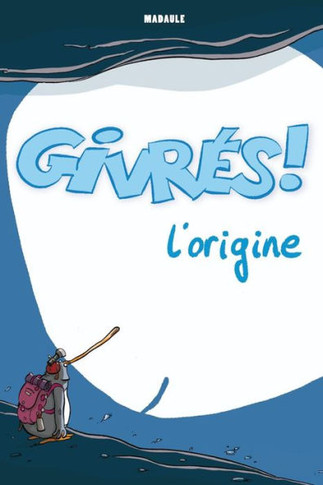 Les Givres - L'origine