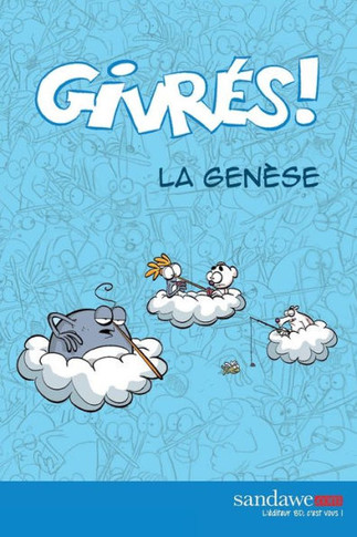 Les Givres - La genese