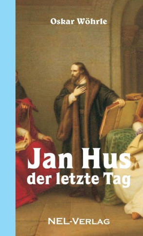 Jan Hus - Der letzte Tag
