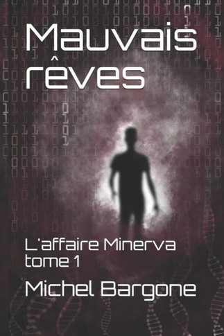 Mauvais R?ves: L'Affaire Minerva