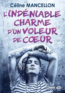 L'ind?niable charme d'un voleur de coeur