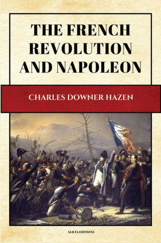 The French Revolution and Napoleon: New Large Print Edition - Large Print