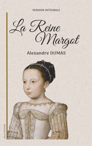 La Reine Margot: Version int?grale