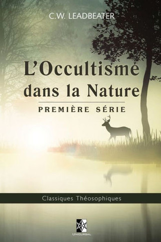 L'Occultisme dans la Nature: Premi?re s?rie