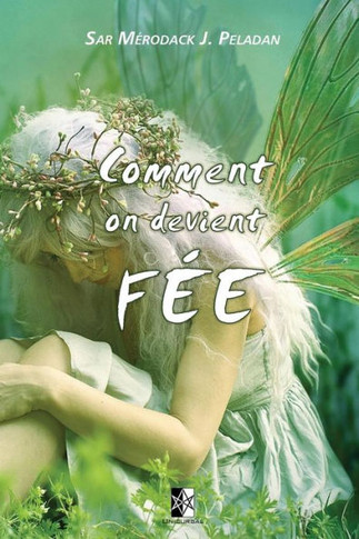 Comment on devient F?e: Amphith?atre des Sciences Mortes