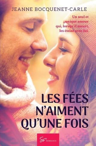 Les F?es n'aiment qu'une fois: Romance