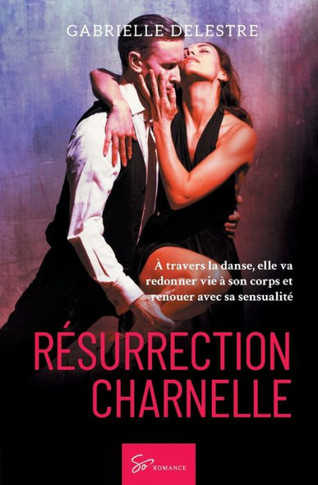 R?surrection charnelle: Romance