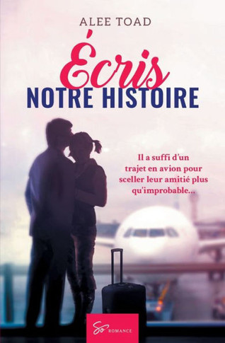 ?cris notre histoire: Romance contemporaine