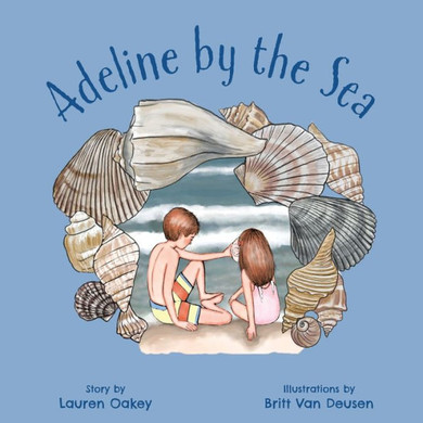 Adeline By The Sea