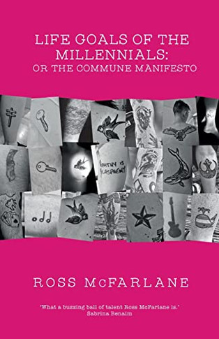 Life Goals Of The Millennials: Or The Commune Manifesto