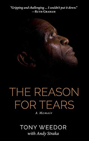 The Reason for Tears: A Memoir